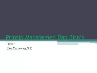 prinsip manajemen dan bisnis