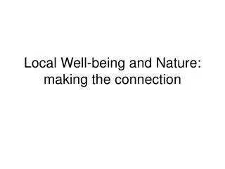 Local Well-being and Nature: making the connection