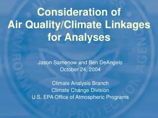 Consideration of Air Quality/Climate Linkages for Analyses