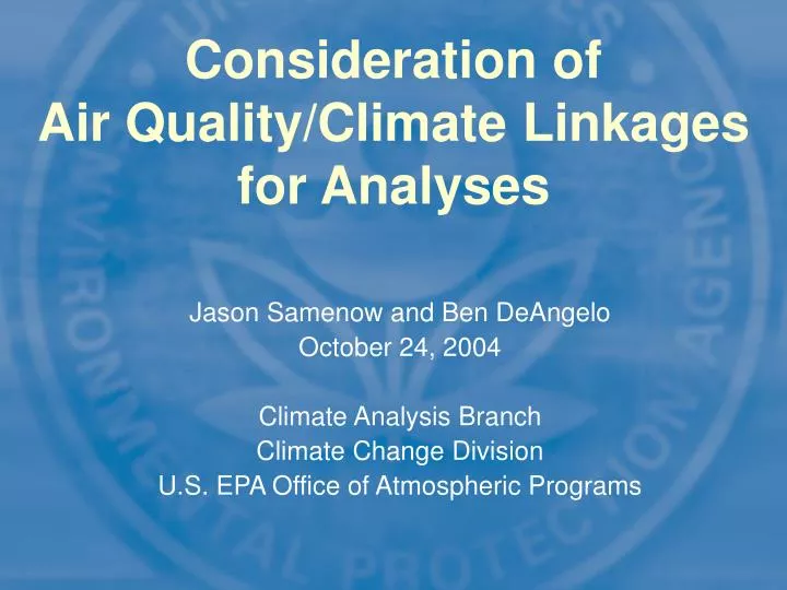 consideration of air quality climate linkages for analyses