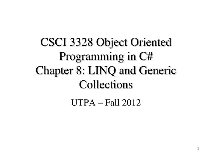 csci 3328 object oriented programming in c chapter 8 linq and generic collections