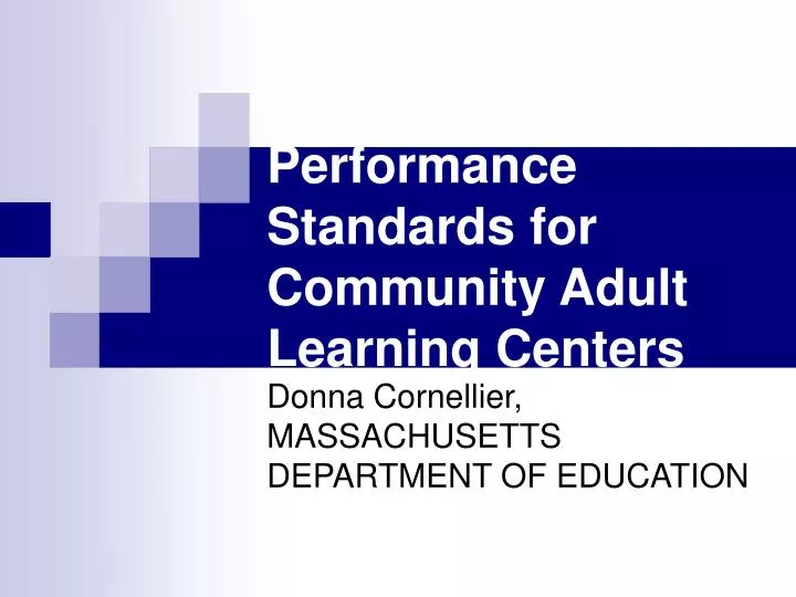 2006 2010 performance standards for community adult learning centers