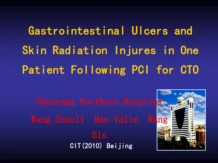 gastrointestinal ulcers and skin radiation injures in one patient following pci for cto