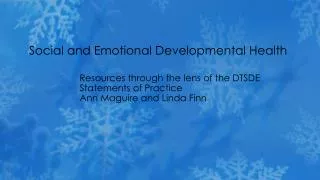 Social and Emotional Developmental Health