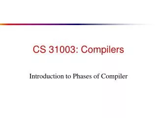 CS 31003: Compilers