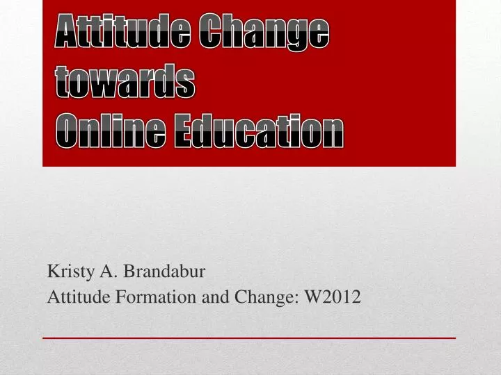 attitude change towards online education