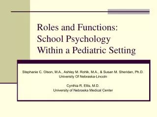 Roles and Functions: School Psychology Within a Pediatric Setting