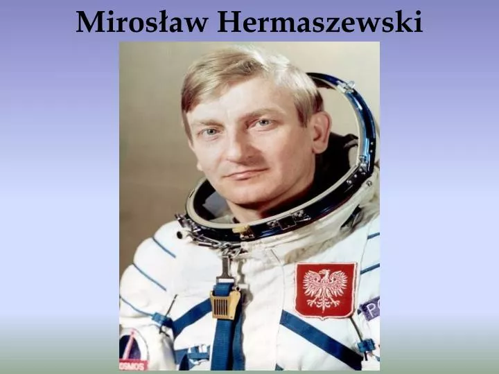 miros aw hermaszewski