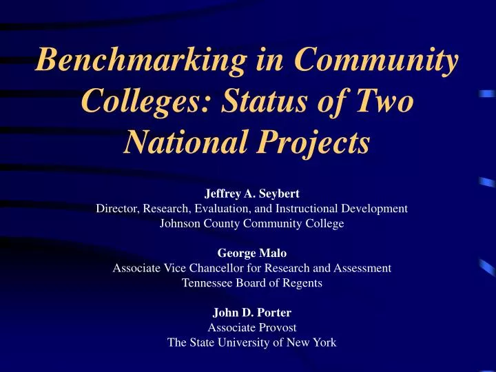 benchmarking in community colleges status of two national projects