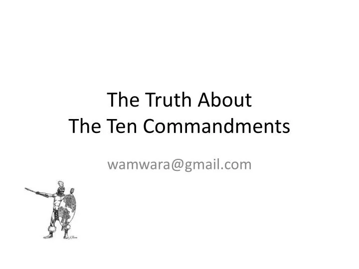 the truth about the ten commandments
