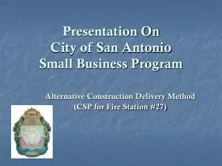 Presentation On City of San Antonio Small Business Program