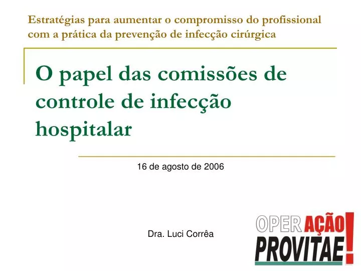 o papel das comiss es de controle de infec o hospitalar