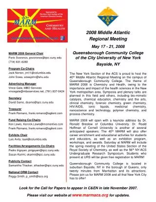 MARM 2008 General Chair Paris Svoronos, psvoronos@qcc.cuny (718) 631-6280 Program Co-Chairs