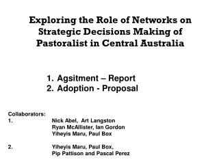 Exploring the Role of Networks on Strategic Decisions Making of Pastoralist in Central Australia