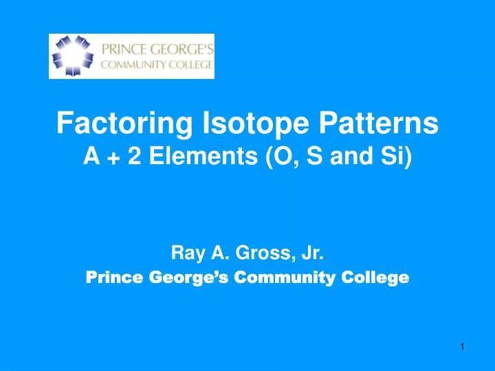 factoring isotope patterns a 2 elements o s and si