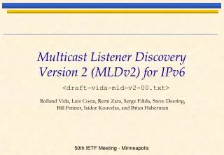 Multicast Listener Discovery Version 2 (MLDv2) for IPv6