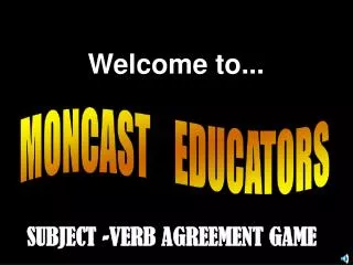 MONCAST EDUCATORS