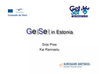 G e t S e t in Estonia