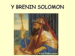 y brenin solomon