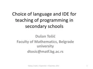 Choice of language and IDE for teaching of programming in secondary schools