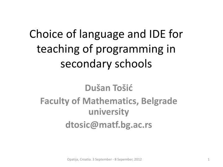 choice of language and ide for teaching of programming in secondary schools