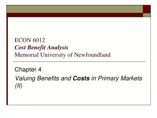 ECON 6012 Cost Benefit Analysis Memorial University of Newfoundland