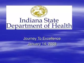 Journey To Excellence January 14, 2008
