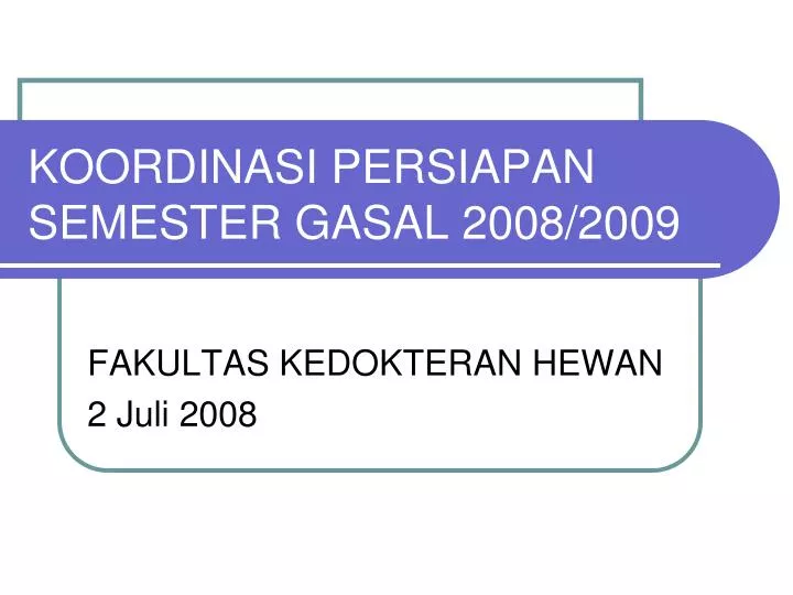 koordinasi persiapan semester gasal 2008 2009