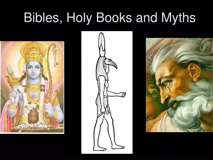 bibles holy books and myths