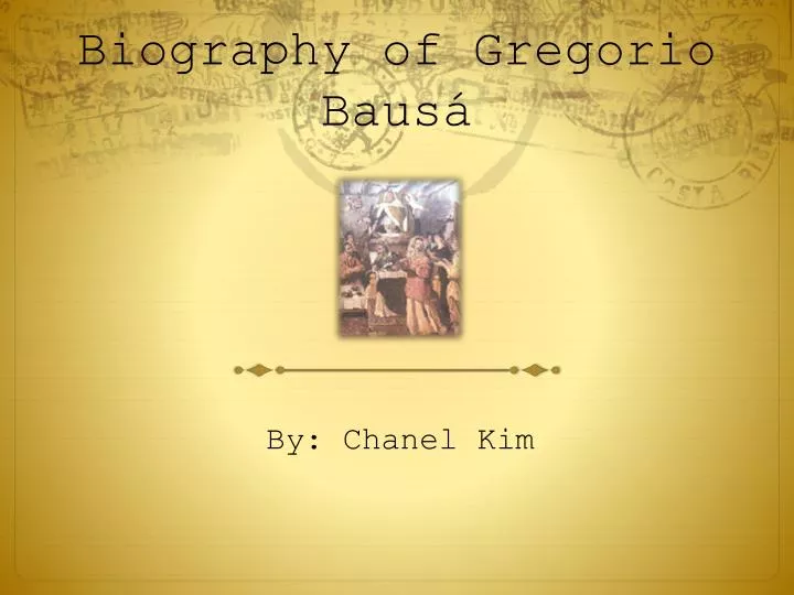 biography of gregorio baus