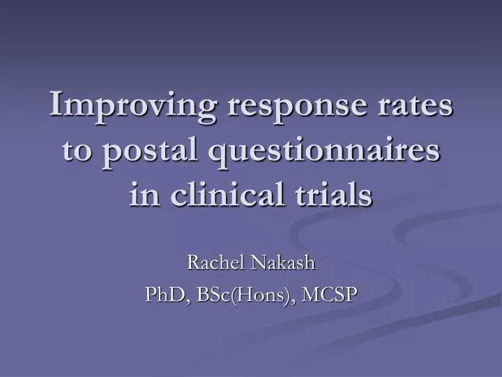 improving response rates to postal questionnaires in clinical trials