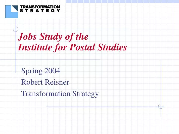 jobs study of the institute for postal studies