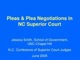 Pleas &amp; Plea Negotiations in NC Superior Court