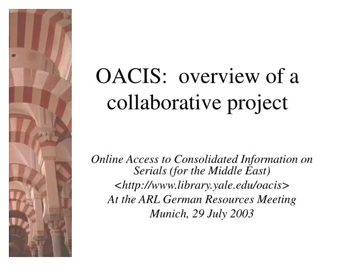 oacis overview of a collaborative project