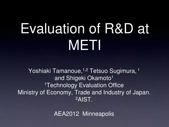 evaluation of r d at meti