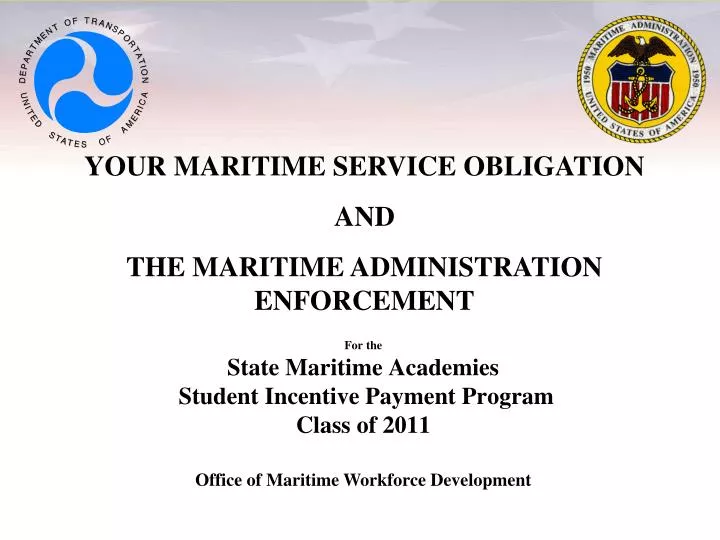 for the state maritime academies student incentive payment program class of 2011