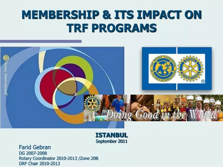 membership its impact on trf programs