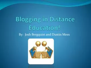 Blogging in Distance Education!