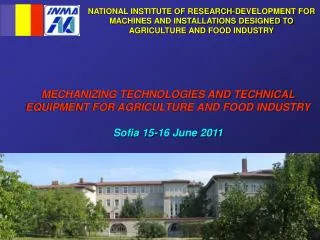 MECHANIZING TECHNOLOGIES AND TECHNICAL EQUIPMENT FOR AGRICULTURE AND FOOD INDUSTRY