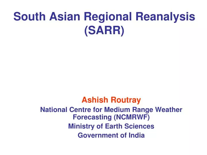 south asian regional reanalysis sarr