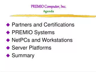 PREMIO Computer, Inc. Agenda