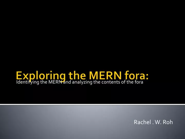 identifying the mern and analyzing the contents of the fora