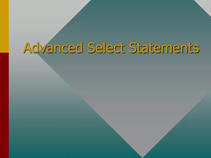 advanced select statements