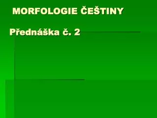 morfologie e tiny p edn ka 2
