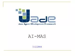 AI-MAS 3.12.2004