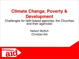 Climate Change, Poverty &amp; Development