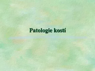patologie kost