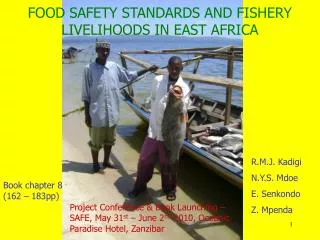 FOOD SAFETY STANDARDS AND FISHERY LIVELIHOODS IN EAST AFRICA