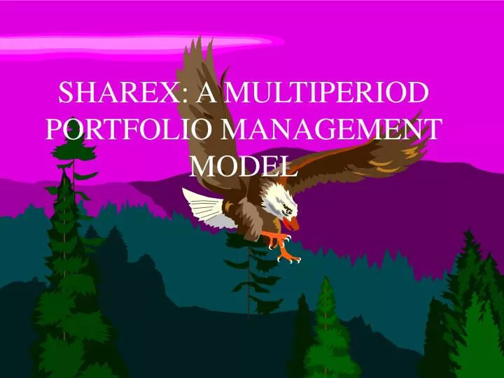 sharex a multiperiod portfolio management model