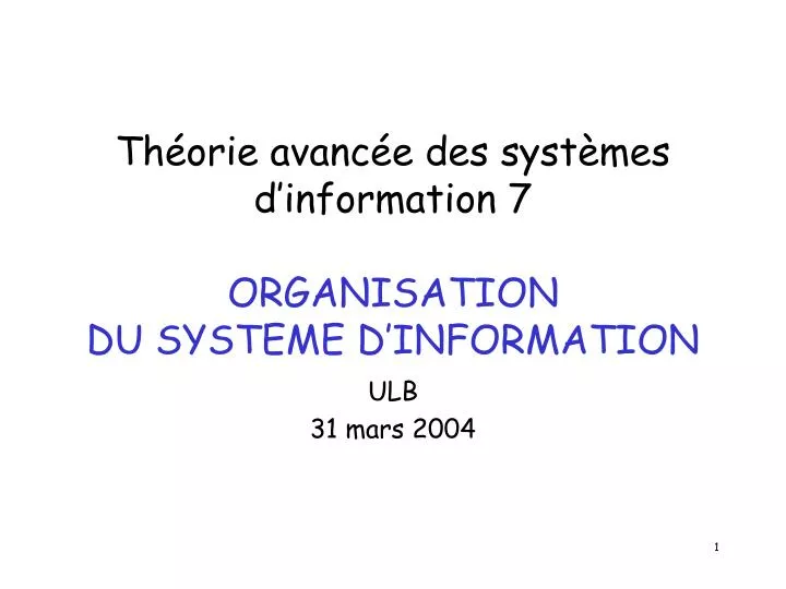 th orie avanc e des syst mes d information 7 organisation du systeme d information